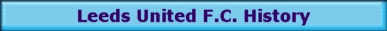 Leeds United F.C. History